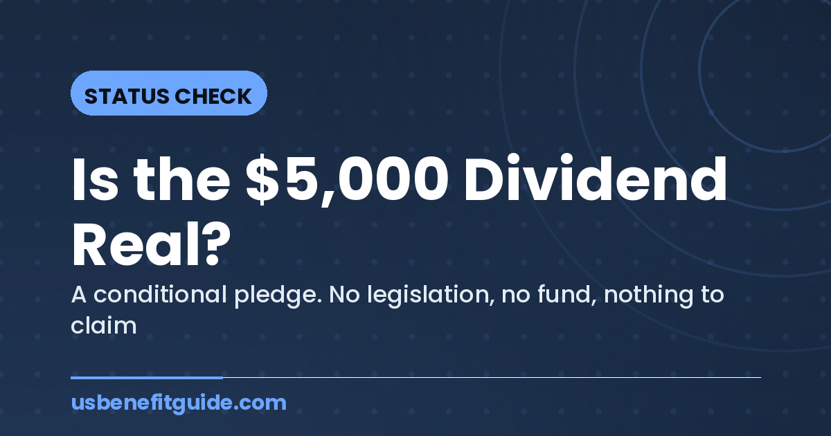 Is the $5,000 Trump Dividend Real? Current Status